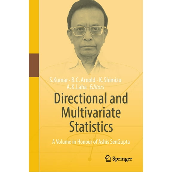 Directional and Multivariate Statistics: A Volume in Honour of Ashis SenGupta, (Hardcover)