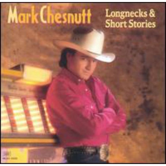 Mark Chesnutt - Longnecks and Short Stories - Music & Performance - CD