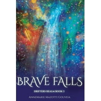 Drifters Realm Brave Falls, Book 3, (Hardcover)