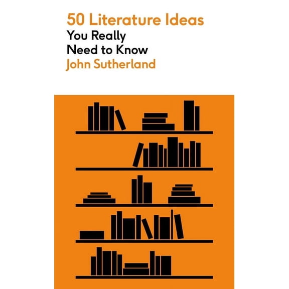 50 Literature Ideas You Really Need to K 50 Literature Ideas You Really Need to Know, (Paperback)