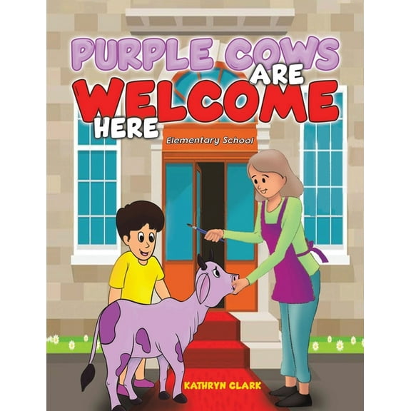 Purple Cows Are Welcome Here, (Paperback)