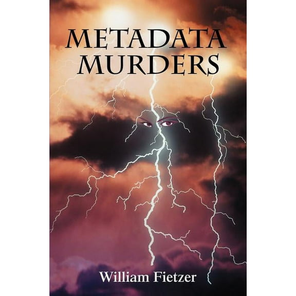 Metadata Murders Paperback William Fietzer