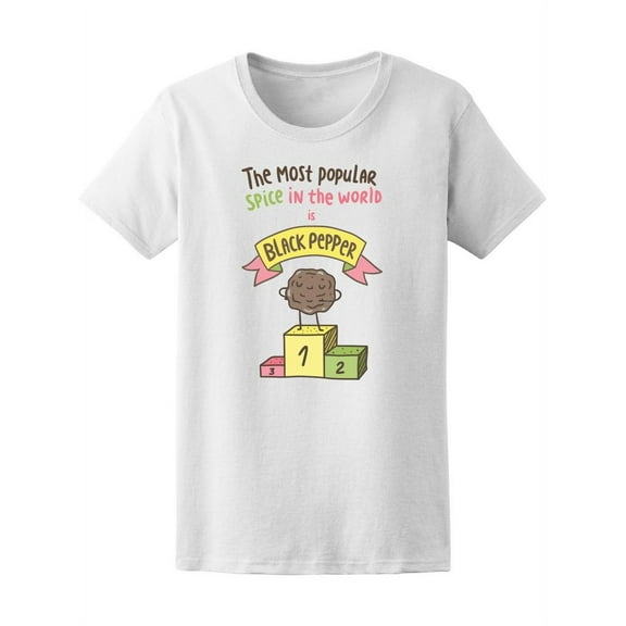 Black Pepper Most Popular Spice T-Shirt Women -Image by Shutterstock, Female Large