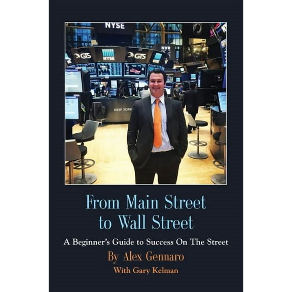 From Main Street to Wall Street (Paperback)