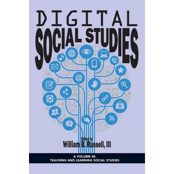 Teaching and Learning Social Studies Digital Social Studies, (Paperback)