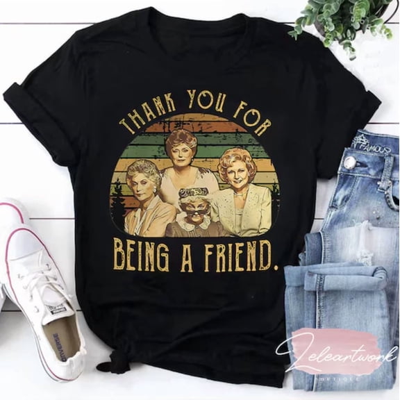 Golden Girls Thank You for Being a Friend Retro Classic Art Unisex T-Shirt, up to size 5XL
