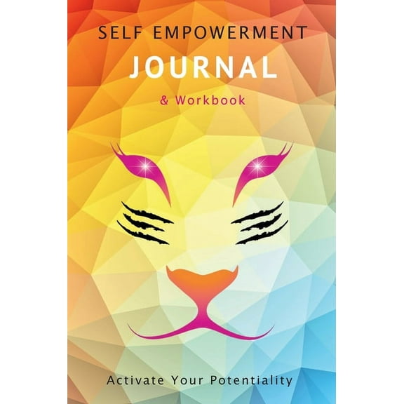 Womens Self Empowerment JOURNAL & Workbook: Activate Your Potentiality, (Hardcover)