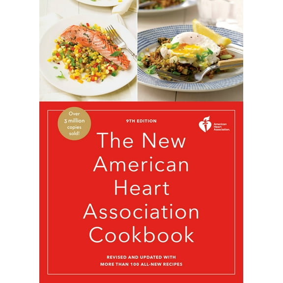 Pre-Owned The New American Heart Association Cookbook, 9th Edition: Revised and Updated with More Than 100 All-New Recipes (Paperback) 0553447203 9780553447200