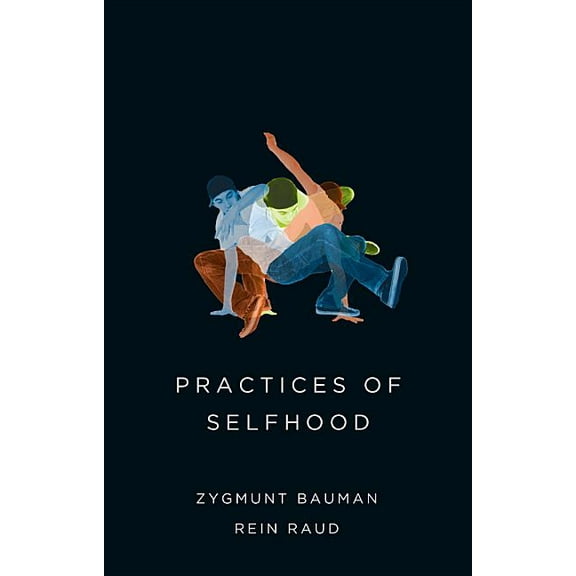 Practices of Selfhood, (Paperback)