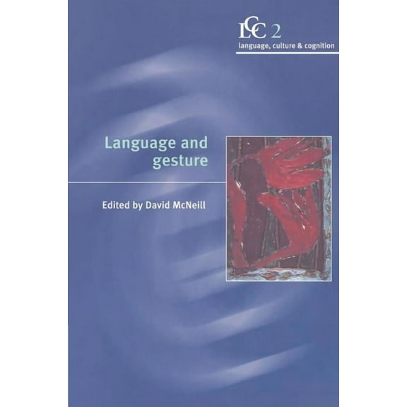 Language Culture and Cognition Language and Gesture, Book 2, (Paperback)