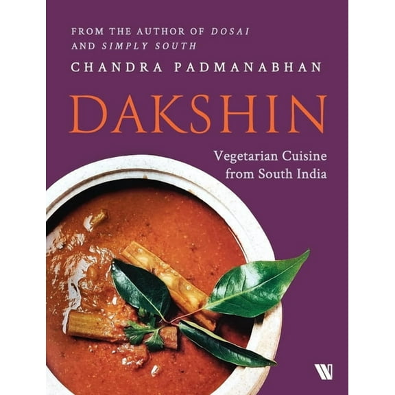 Dakshin: Vegetarian Cuisine from South India, (Paperback)