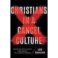thumbnail image 1 of Pre-Owned Christians in a Cancel Culture: Speaking with Truth and Grace in a Hostile World, 9780736983549, 0736983546, Paperback,, 1 of 1