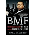 thumbnail image 2 of Bmf: The Rise and Fall of Big Meech and the Black Mafia Family, (Paperback), 2 of 3
