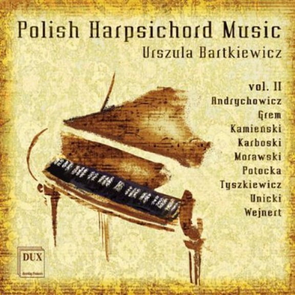 Wejnert / Grem / Tyszkiewicz / Morawski - Polish Harpsichord Music 2 - Music & Performance - CD