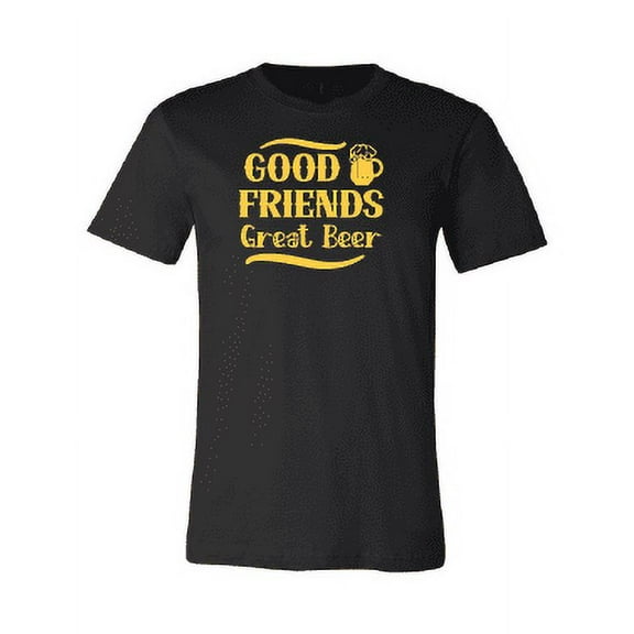 Good Friends Great Beer T-Shirt