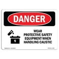 thumbnail image 1 of SignMission OS-DS-A-1824-L-1615 18 x 24 in. OSHA Danger Sign - Wear PPE Handling Caustic, 1 of 1