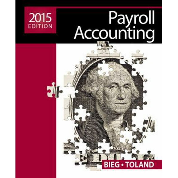 Pre-Owned Payroll Accounting 2015 (with Cengage Learning's Online General Ledger, 2 terms (12 months) Printed Access Card) (Paperback) 1285862074 9781285862071