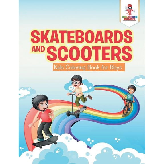 Skateboards and Scooters: Kids Coloring Book for Boys, (Paperback)