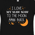 thumbnail image 4 of Inktastic I Love My Maw Maw To The Moon and Back Boys or Girls Toddler T-Shirt, 4 of 5