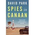 thumbnail image 1 of Pre-Owned Spies in Canaan: 'One of the most powerful and probing novels so far this year' - Financial Times, Best summer reads of 2022 (Paperback) 1526631946 9781526631947, 1 of 1
