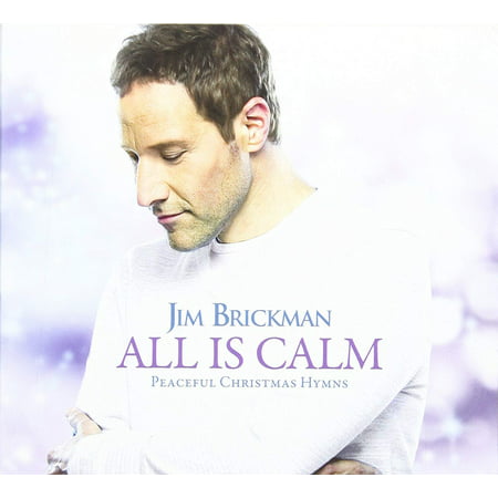 Jim Brickman - All Is Calm Peaceful Christmas Hymns LIMITED EDITION CD Includes 3 BONUS Tracks By Jim Brickman Format Audio