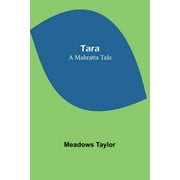 Tara: A Mahratta Tale (Paperback)