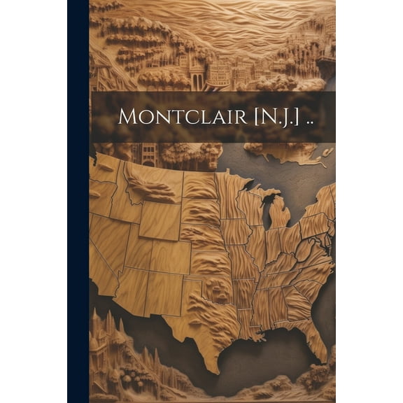 Montclair [N.J.] .. (Paperback)