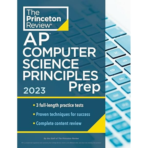 Pre-Owned Princeton Review AP Computer Science Principles Prep, 2023: 3 Practice Tests + Complete Content Review + Strategies & Techniques (Paperback) 0593450736 9780593450734