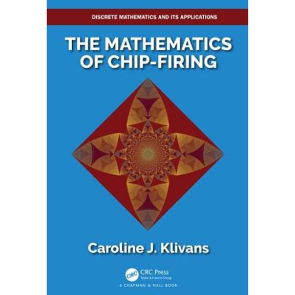 Pre-Owned Discrete Mathematics and Its Application The Mathematics of Chip-Firing, (Paperback)