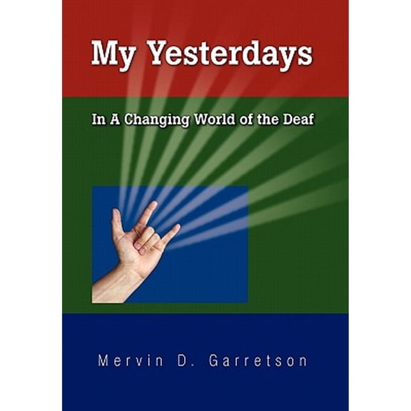 My Yesterdays (Hardcover) by Mervin D Garretson