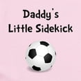 thumbnail image 2 of CafePress - Daddy’S Sidekick Soccer Infant Bodysuit - Baby Light Bodysuit, Size Newborn - 24 Months, 2 of 4