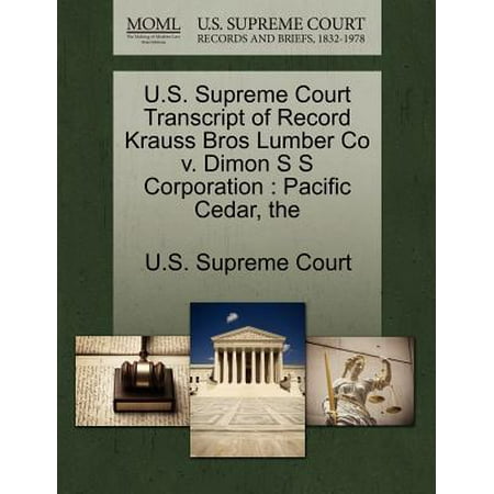 U.S. Supreme Court Transcript of Record Krauss Bros Lumber Co V. Dimon S S Corporation : Pacific
