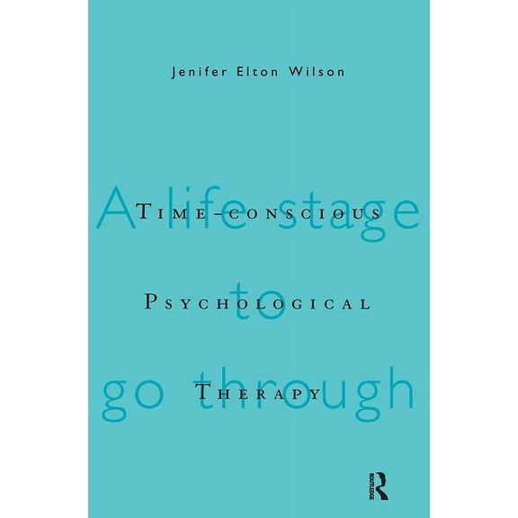 Time-conscious Psychological Therapy, (Paperback)