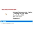 thumbnail image 2 of Automatic Transmission Drain Plug Seal - Compatible with 1998 - 2003 Mercedes-Benz ML320 1999 2000 2001 2002, 2 of 2