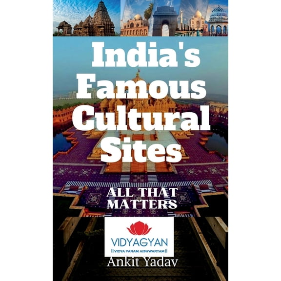 Famous Cultural Sites of India, (Paperback)