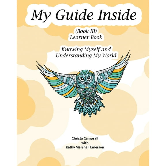 My Guide Inside (Book III) Advanced Secondary Learner Book, (Paperback)