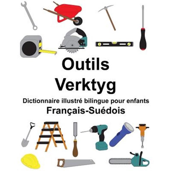 Pre-Owned Fran?ais-su?dois Outils/Verktyg Dictionnaire Illustr? Bilingue Pour Enfants