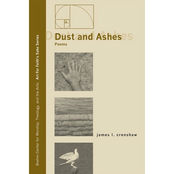 Art for Faith's Sake: Dust and Ashes (Paperback)