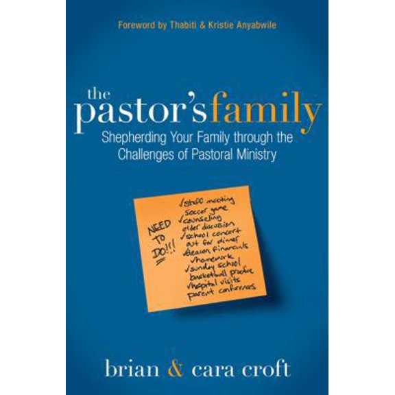 Pre-Owned The Pastor's Family: Shepherding Your Family Through the Challenges of Pastoral Ministry (Paperback) 0310495091 9780310495093