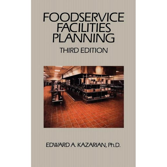 Foodservice Facilities Planning, (Hardcover)