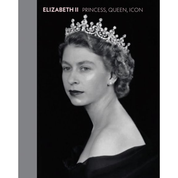 Pre-Owned Elizabeth II: Princess, Queen, Icon Hardcover