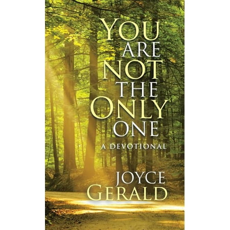 You Are Not the Only One : A Devotional