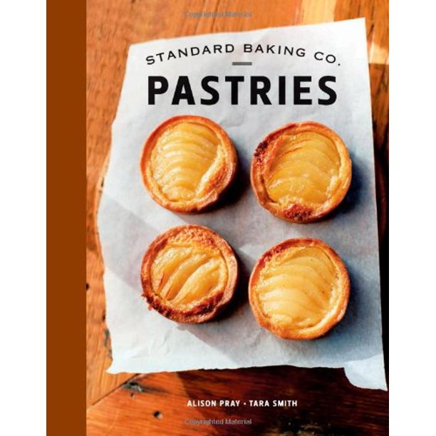 Standard Baking Co. Pastries (Hardcover)