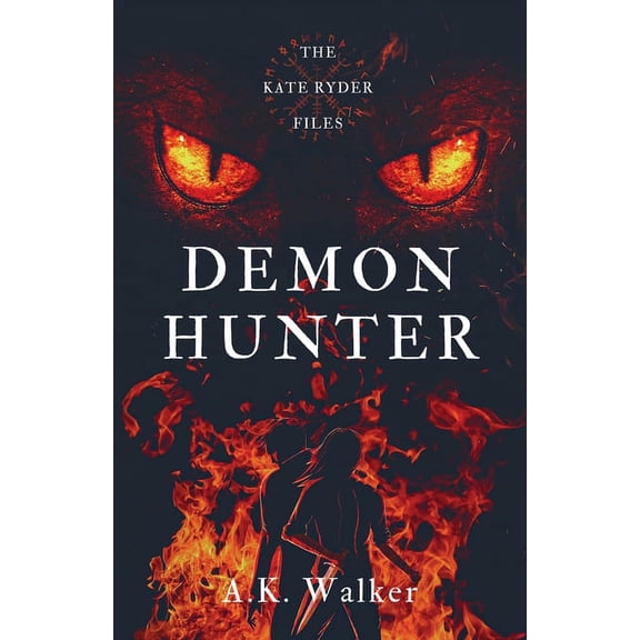 Demon Hunter: The Kate Ryder Files, (Paperback)