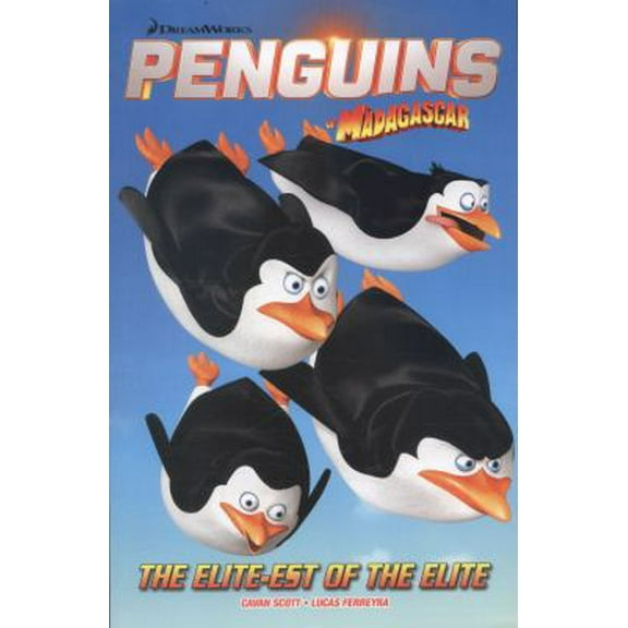 Pre-Owned Penguins of Madagascar, Volume 2: The Elitest of the Elite (Paperback) 1785853163 9781785853166