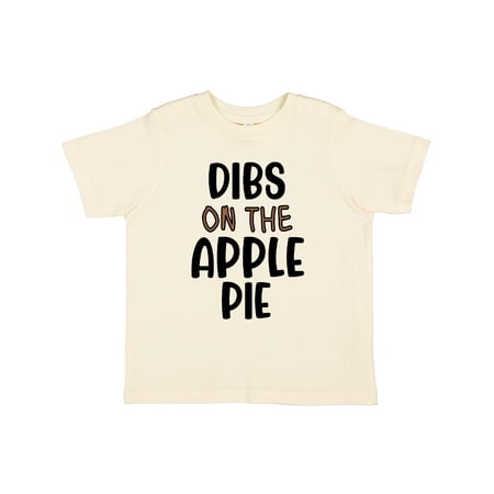 

Inktastic Dibs on the Apple Pie Funny Thanksgiving Gift Toddler Boy or Toddler Girl T-Shirt