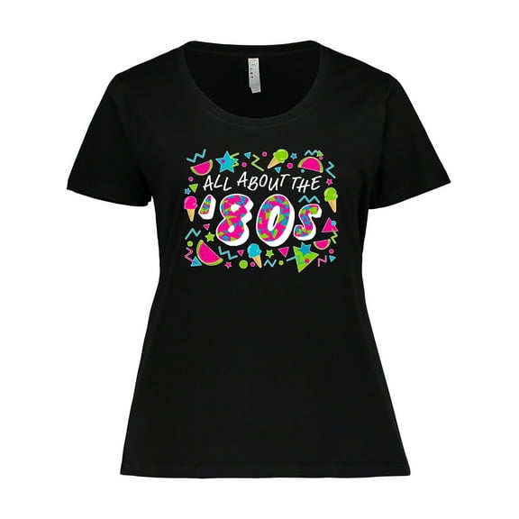 Inktastic All About the '80s Women's Plus Size T-Shirt