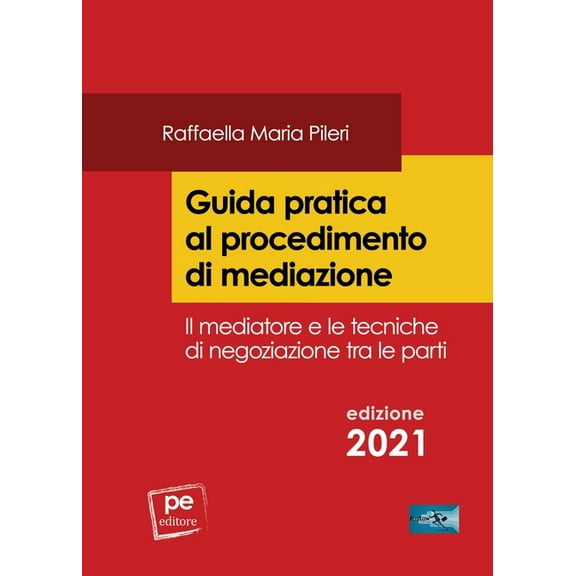 Guida pratica al procedimento di mediazione, (Paperback)