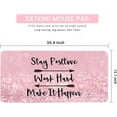 thumbnail image 2 of Extended Gaming Mouse Pad(35.4x15.7 in), Large Desk Pad Laptop Computer Keyboard Mat Waterproof Desk Decor Writing Pad for Work, Game, Office, Home - Pink Stay Positive, 2 of 6
