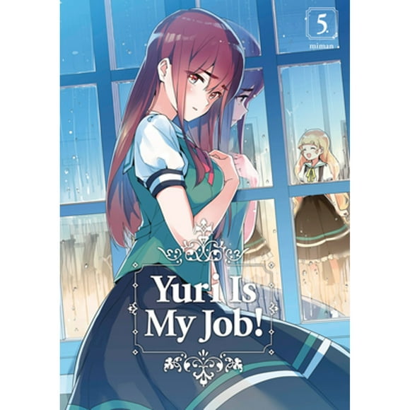 Pre-Owned Yuri Is My Job! 5 (Paperback 9781632368621) by Miman